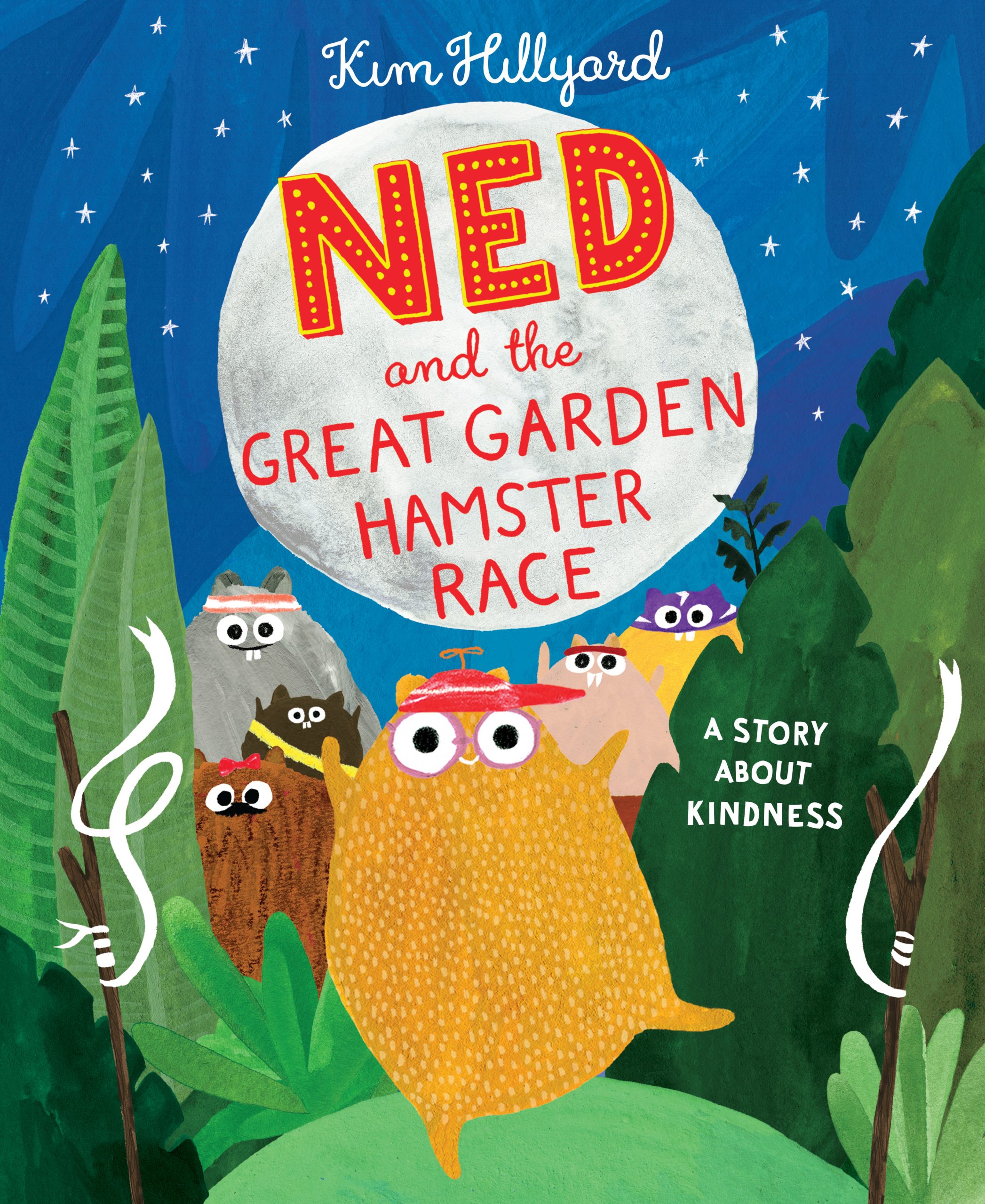 Giveaway: Ned and the Great Garden Hamster Race: A Story About Kindness (Kim Hillyard)~ US ONLY!
